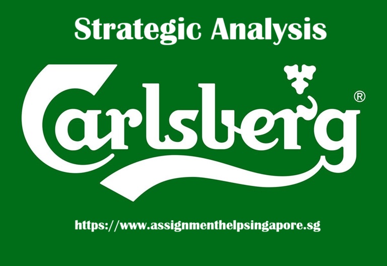 Strategic Analysis of Beer Manufacturer Carlsberg Singapore!!