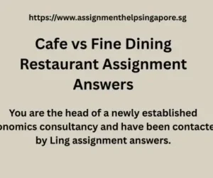 Cafe vs Fine Dining Restaurant Assignment Answers