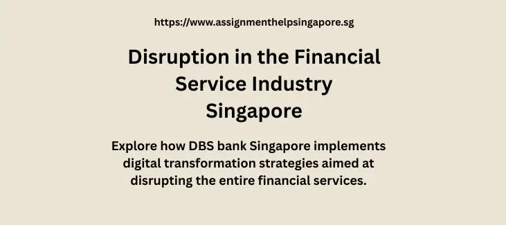 Disruption in the Financial Service Industry Singapore