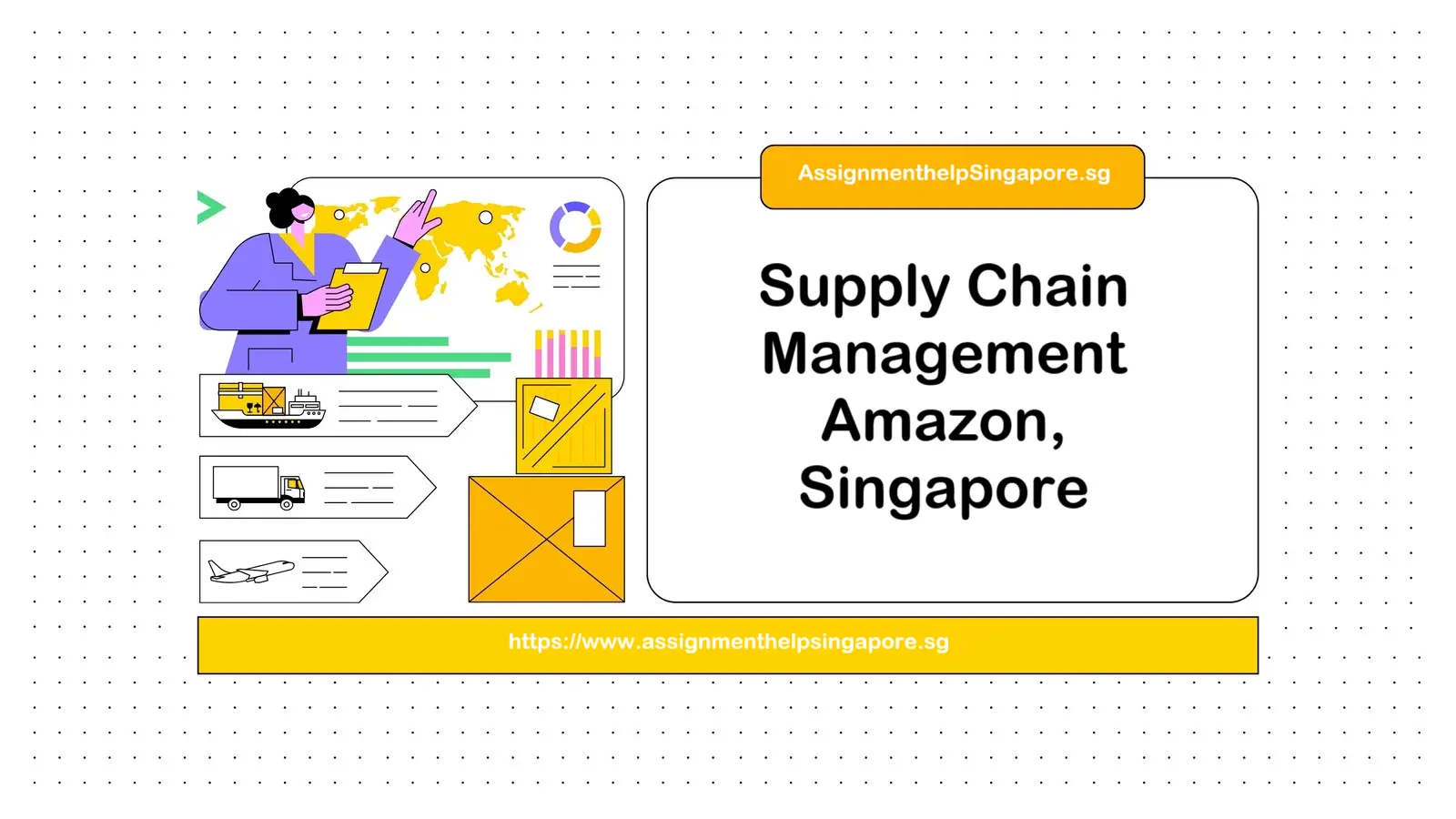 Supply Chain Management Analysis of Amazon Singapore
