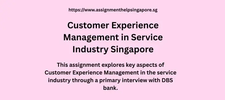 Customer Experience Management in Service Industry Singapore