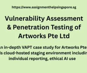Vulnerability Assessment & Penetration Testing of Artworks Pte Ltd