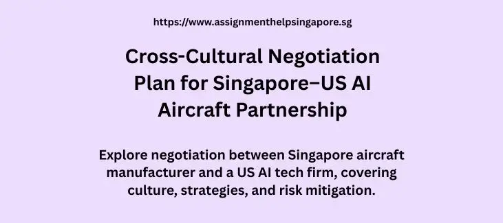 Cross-Cultural Negotiation Singapore–US AI Aircraft Partnership