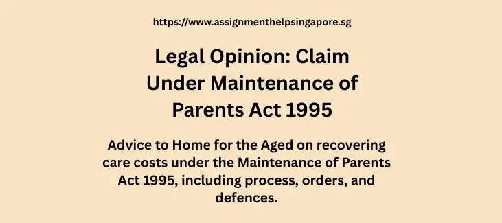 Legal Opinion: Claim Under Maintenance of Parents Act 1995