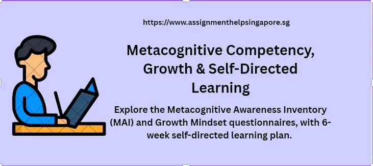 Metacognitive Competency, Growth & Self-Directed Learning