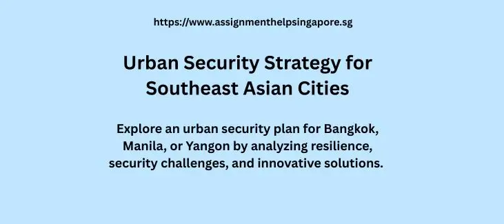 Urban Security Strategy for Southeast Asian Cities