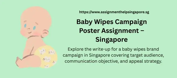 Baby Wipes Campaign Poster Assignment – Singapore