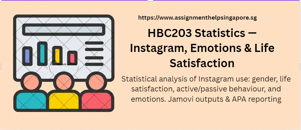 HBC203 Statistics — Instagram, Emotions & Life Satisfaction