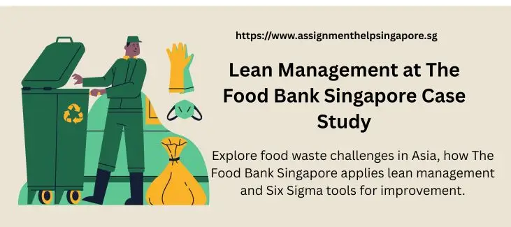 Lean Management at The Food Bank Singapore Case Study