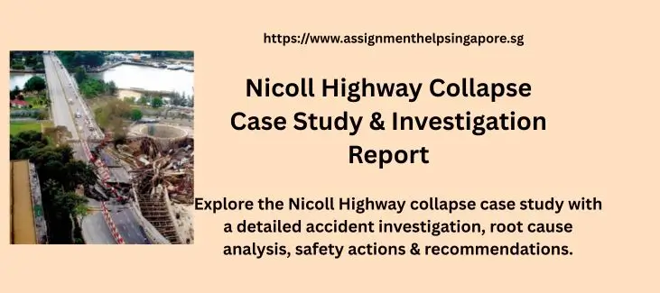 Nicoll Highway Collapse Case Study & Investigation Report