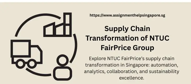 Supply Chain Transformation of NTUC FairPrice Group