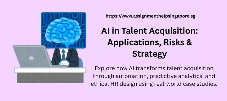 AI in Talent Acquisition: Applications, Risks & Strategy