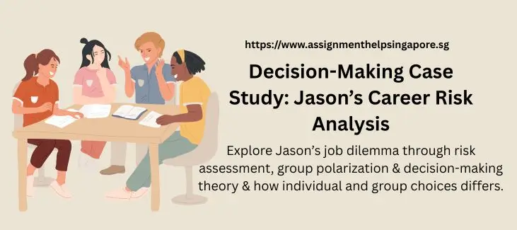 Decision-Making Case Study: Jason’s Career Risk Analysis