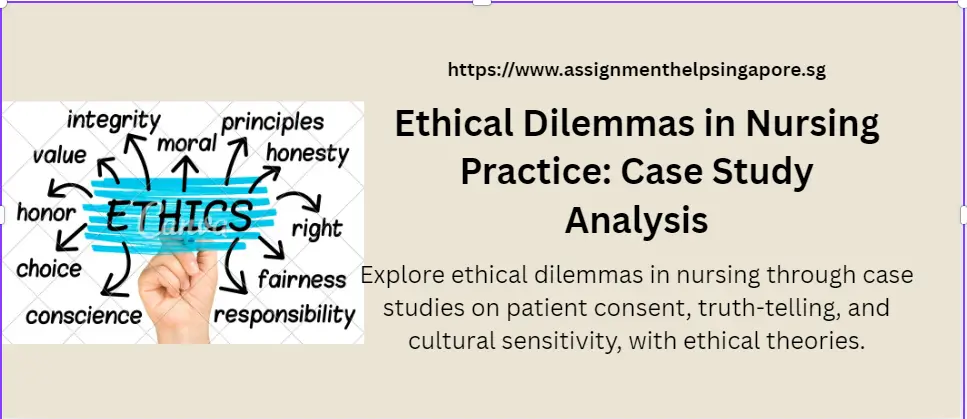 Ethical Dilemmas in Nursing Practice: Case Study Analysis