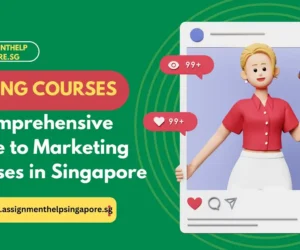 Top Marketing Courses Offered by Singaporean Universities