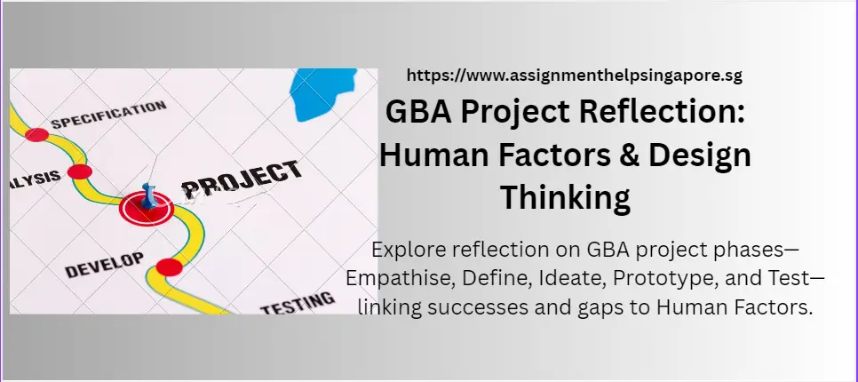 GBA Project Reflection: Human Factors & Design Thinking
