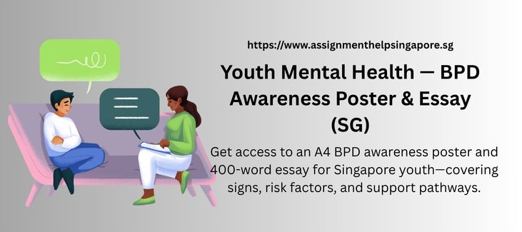 Youth Mental Health — BPD Awareness Poster & Essay (SG)