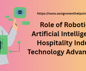 Role of Robotics & Artificial Intelligence in Hospitality Industry