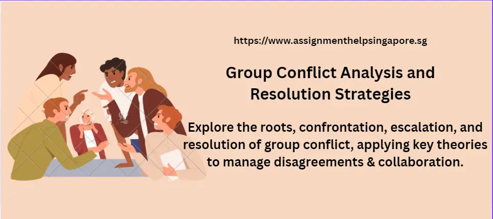 Group Conflict Analysis and Resolution Strategies