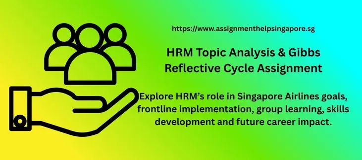 HRM Topic Analysis & Gibbs Reflective Cycle Assignment