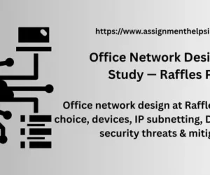 Office Network Design Case Study — Raffles Place
