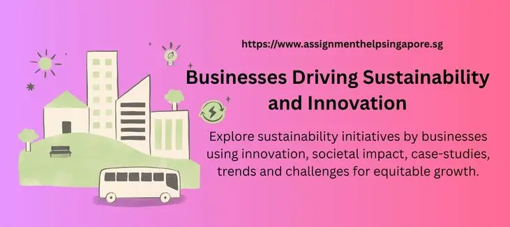 Businesses Driving Sustainability and Innovation