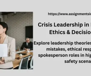 Crisis Leadership in Public Safety: Ethics & Decision-Making