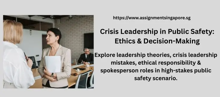 Crisis Leadership in Public Safety: Ethics & Decision-Making