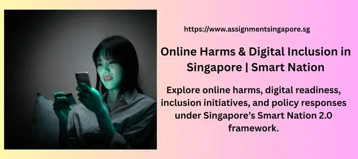 Online Harms & Digital Inclusion in Singapore | Smart Nation