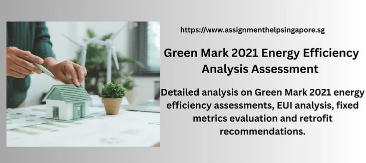 Green Mark 2021 Energy Efficiency Analysis Assessment