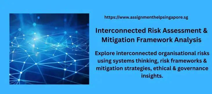 Interconnected Risk Assessment & Mitigation Framework Analysis