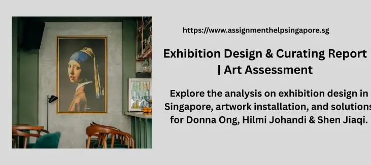 Exhibition Design & Curating Report | Art Assessment