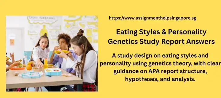 Eating Styles & Personality Genetics Study Report Answers