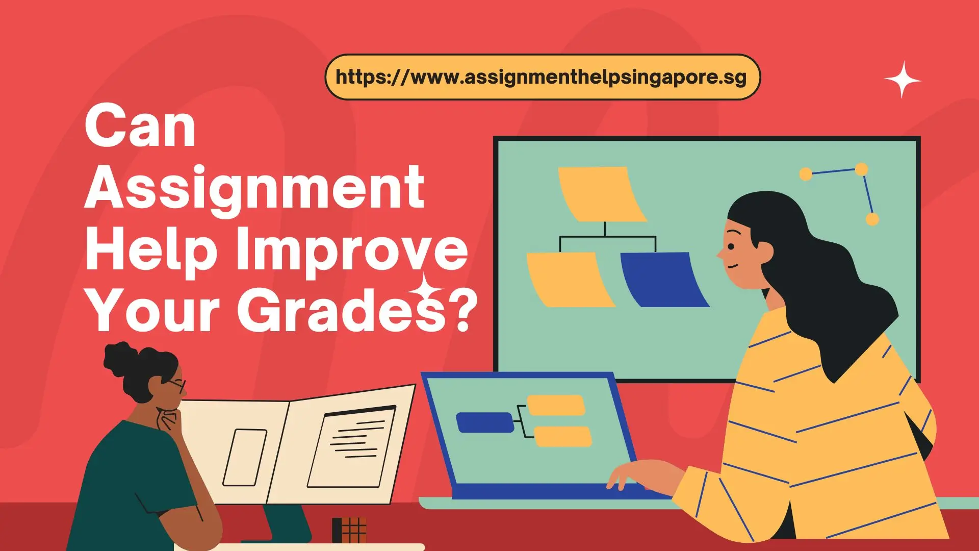 Can Assignment Help Improve Your Grades? Reality Explained