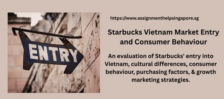 Starbucks Vietnam Market Entry and Consumer Behaviour