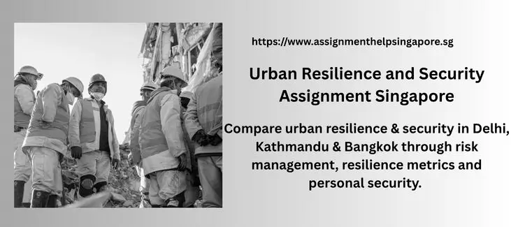 Urban Resilience and Security Assignment Singapore