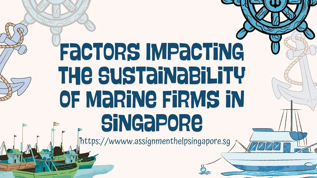 Factors Affecting Sustainability of Marine Firms Singapore