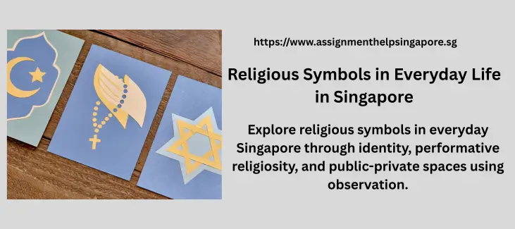 Religious Symbols in Everyday Life in Singapore