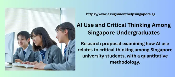 AI Use and Critical Thinking Among Singapore Undergraduates