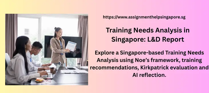 Training Needs Analysis in Singapore: L&D Report